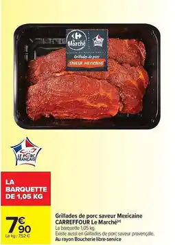 Carrefour Drive Grillades de porc saveur mexicaine carreffour le marché offre