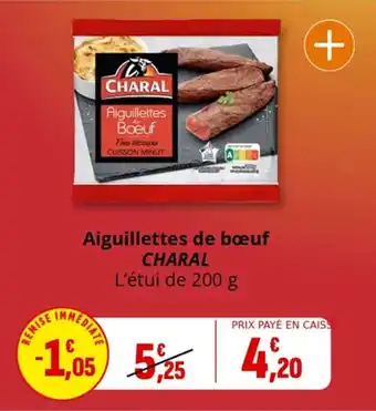 Coccinelle Supermarché Aiguillettes de bœuf charal offre