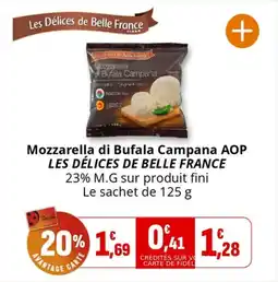 Coccinelle Supermarché Mozzarella di bufala campana aop les délices de belle france offre