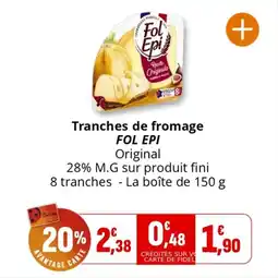 Coccinelle Supermarché Tranches de fromage fol epi offre