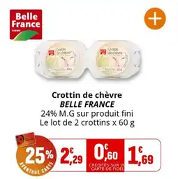 Coccinelle Supermarché Crottin de chèvre belle france offre