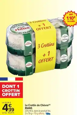 Carrefour Drive RIANS Le Crottin de ChĂšvre offre