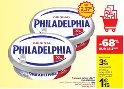 Carrefour Drive PHILADELPHIA Fromage Ă tartiner XL offre