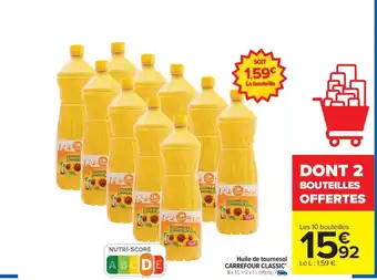 Carrefour Drive CARREFOUR CLASSIC Huile de tournesol offre