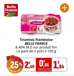 Coccinelle Supermarché Tiramisù framboise belle france offre