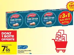 Carrefour Drive SAUPIQUET Thon Entier Nature MSC offre