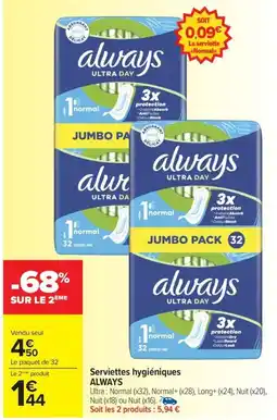 Carrefour Drive ALWAYS Serviettes hygiéniques offre