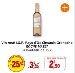 Coccinelle Supermarché Vin rosé i.g.p. pays d'oc cinsault grenache roche mazet offre