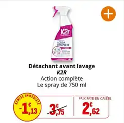 Coccinelle Supermarché Détachant avant lavage k2r offre
