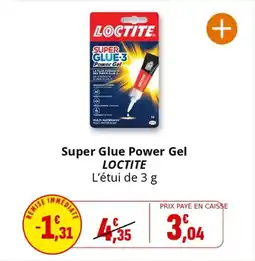 Coccinelle Supermarché Super glue power gel loctite offre