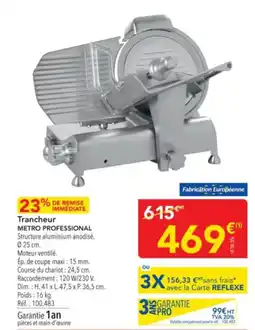 METRO METRO PROFESSIONAL Trancheur offre