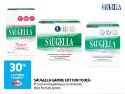 Auchan Drive Saugella gamme cotton touch offre