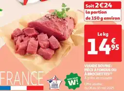 Auchan Drive Viande bovine pièce à fondue ou à brochettes offre