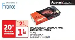 Auchan Drive Coeur fondant chocolat noir auchan collection offre