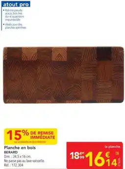 METRO BERARD Planche en bois offre