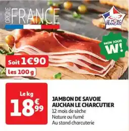 Auchan Drive Jambon de savoie auchan le charcutier offre