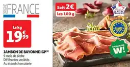 Auchan Drive Jambon de bayonne igp offre
