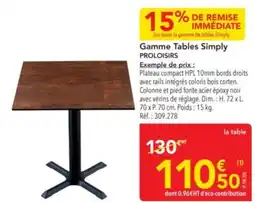METRO PROLOISIRS Gamme Tables Simply offre