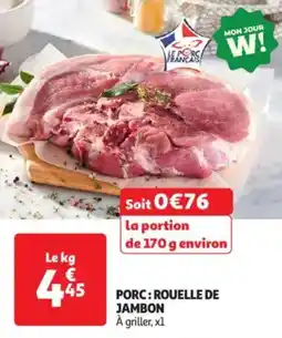 Auchan Drive Porc rouelle de jambon offre