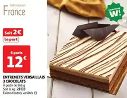 Auchan Drive Entremets versaillais 3 chocolats offre