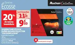 Auchan Drive Saumon fumé d'écosse filière auchan collection cultivons le bon offre