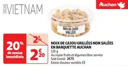 Auchan Drive Noix de cajou grillées non salées en barquette auchan offre