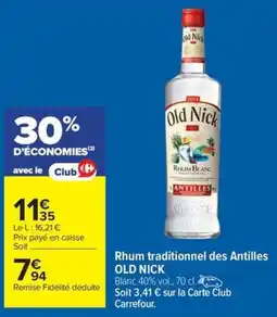 Carrefour Drive OLD NICK Rhum traditionnel des Antilles offre