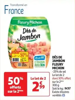 Auchan Drive Dés de jambon fleury michon offre