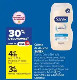 Carrefour Drive SANEX Crème de douche offre