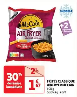 Auchan Drive Frites classique airfryer mccain offre