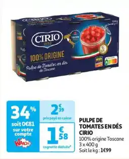 Auchan Drive Pulpe de tomates en dés cirio offre