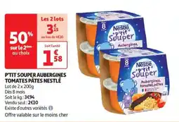 Auchan Drive P'tit souper aubergines tomates pâtes nestlé offre