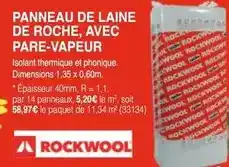 Chretien Matériaux Rockwool - panneau de laine de roche, avec pare-vapeur offre