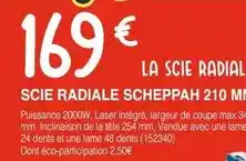 Chretien Matériaux Radiale scheppah 210 mi offre