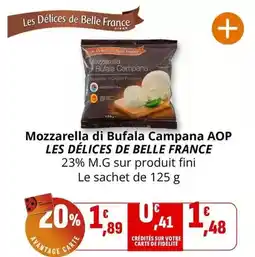 Coccimarket Belle france - mozzarella di bufala campana aop les délices offre