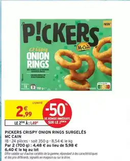 Intermarché Express Mccain - pickers crispy onion rings surgelés offre