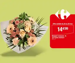 Carrefour Bouquet composé XL offre