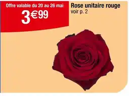 Carrefour Rose unitaire rouge offre