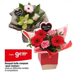 Carrefour Bouquet bulle composé offre