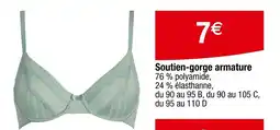 Carrefour Soutien-gorge armature offre