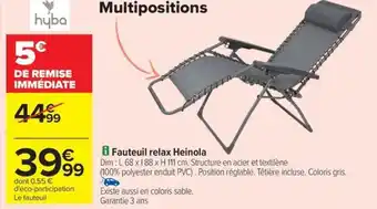 Carrefour Drive HYBA Fauteuil relax Heinola offre