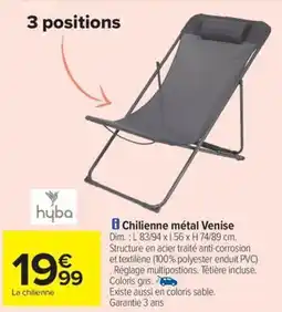 Carrefour Drive HYBA Chilienne métal Venise offre