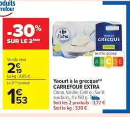 Carrefour Drive CARREFOUR EXTRA Yaourt à la grecque offre