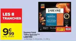 Carrefour Drive LABEYRIE Saumon fumé "Offre Spéciale" offre