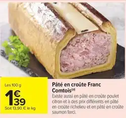 Carrefour Drive Pâté en croûte Franc Comtois offre