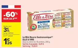 Carrefour Drive ELLE & VIRE Le Mini Beurre Gastronomique offre