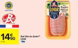 Carrefour Drive LOUE Roti filet de dinde offre