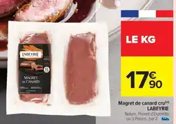 Carrefour Drive LABEYRIE Magret de canard cru(m) offre