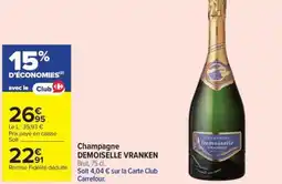 Carrefour Drive DEMOISELLE VRANKEN Champagne offre