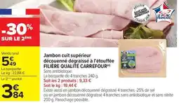 Carrefour Drive Jambon cuit supérieur découenné dégraissé à l'étouffée filière qualité carrefour offre